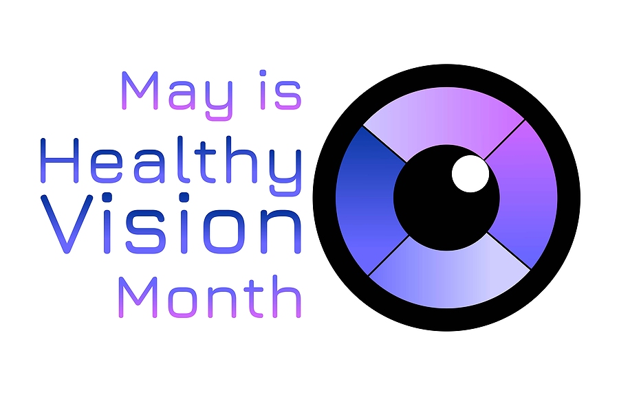 May is Healthy Vision Awareness Month